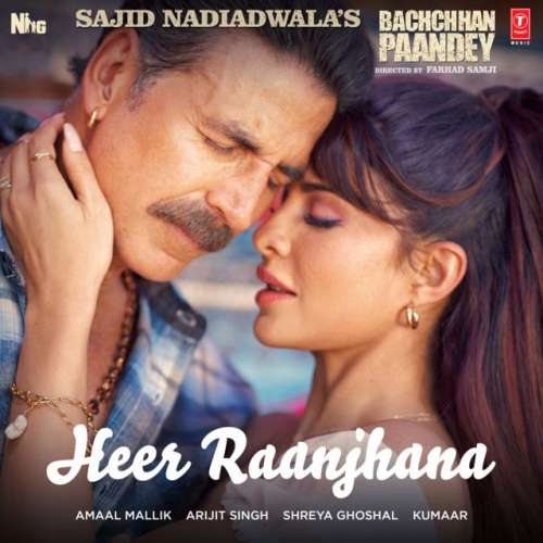 Heer Raanjhana (From Bachchhan Paandey)